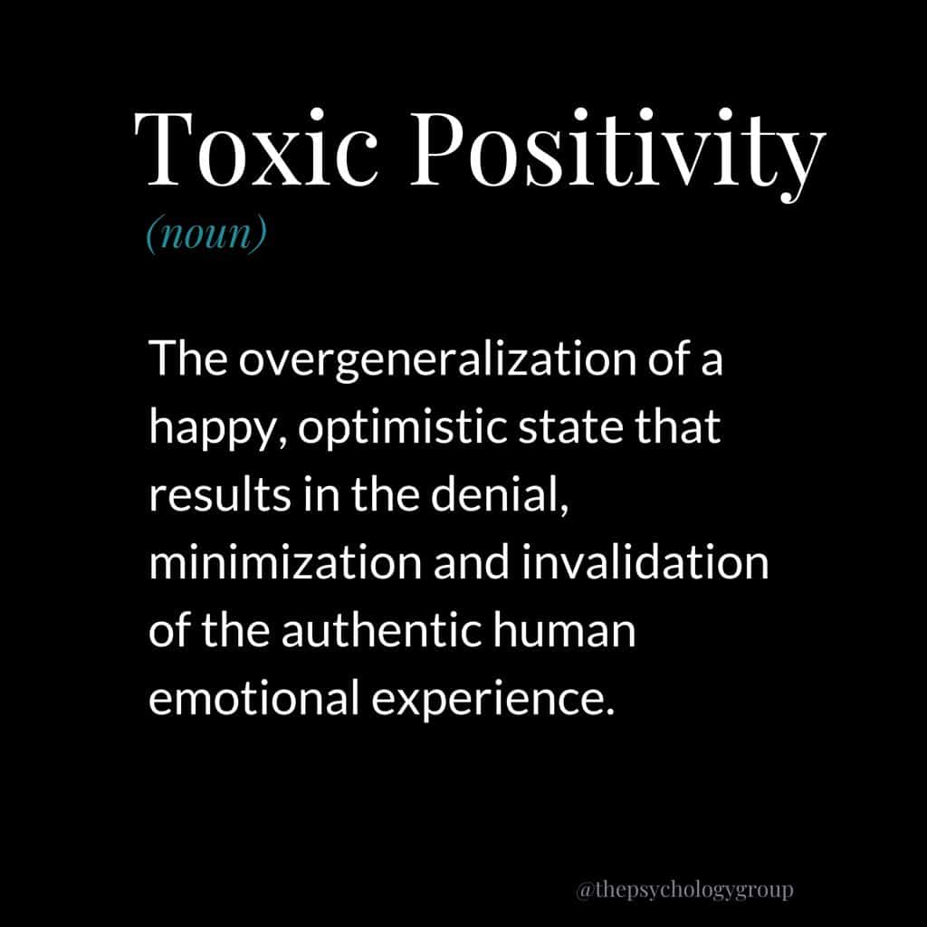 Toxic Positivity: Why Being Positive Could Be Bad Sometimes
