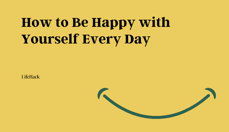 how to be happy with yourself