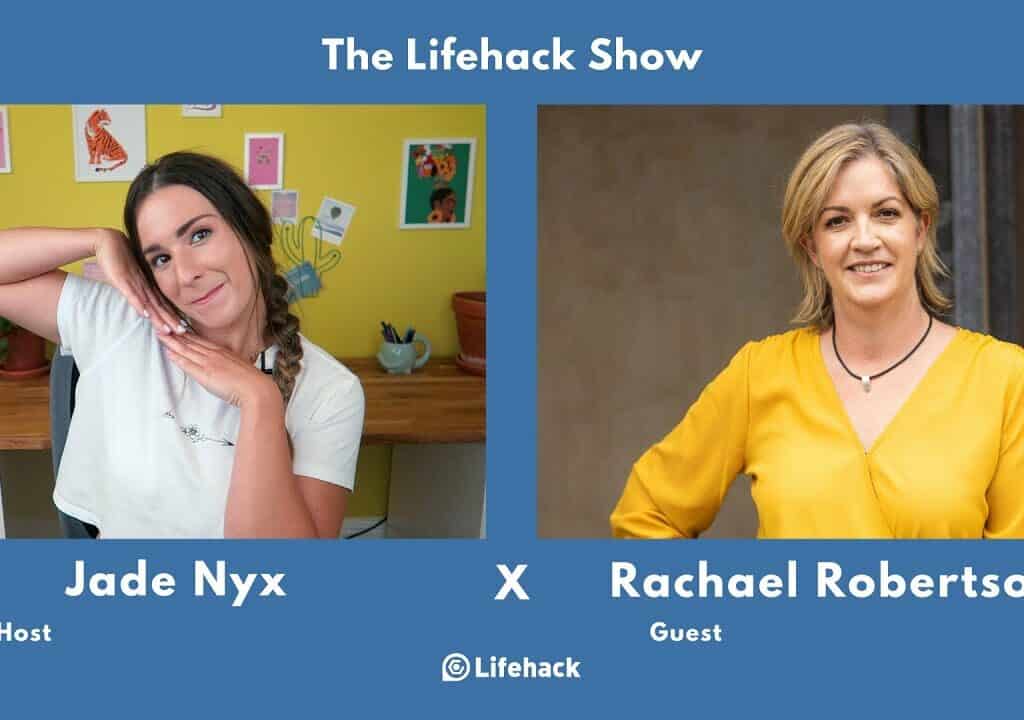 Small Hacks To Change Your Life with Rachael Robertson