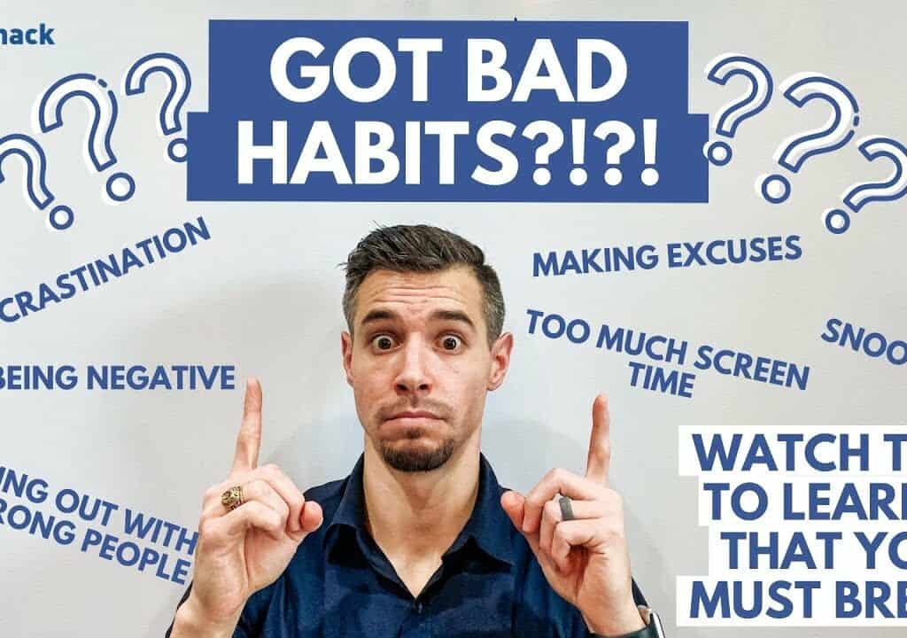 5 Bad Habits You Need To Break If You Want To Be Successful