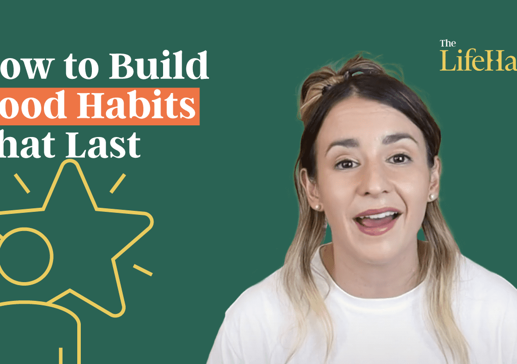 7 Ways to Build Good Habits and Live Your Best Life