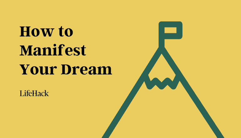 how to manifest your dream