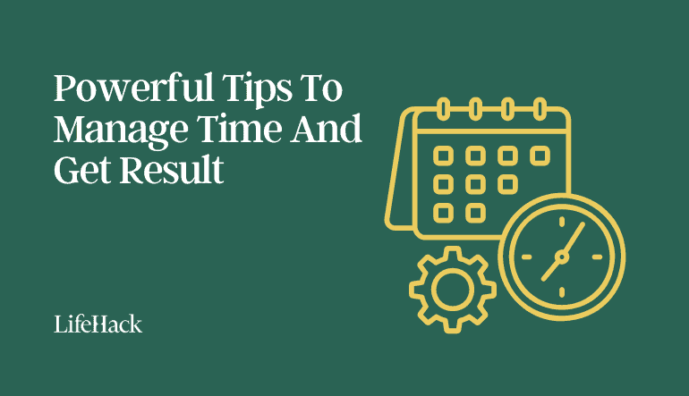 manage time and get results