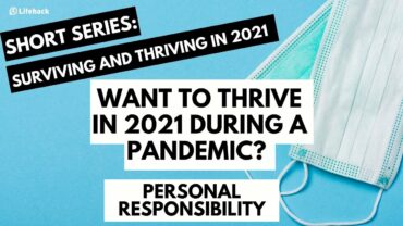 Surviving and Thriving Amid the Pandemic: Personal Responsibility
