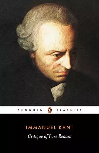 Critique of Pure Reason (Penguin Classics)