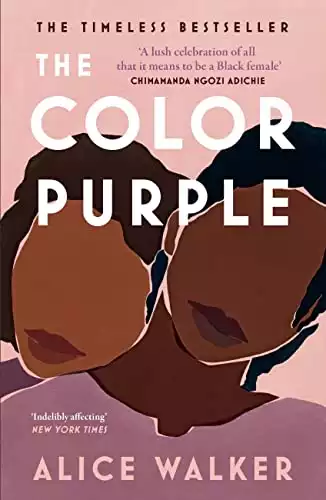 The Color Purple: The classic, Pulitzer Prize-winning novel