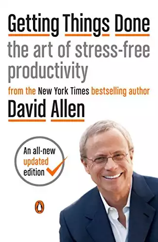 Faire avancer les choses : l'art de la productivité sans stress