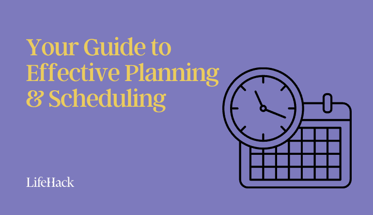 Your Guide to Effective Planning &#038; Scheduling