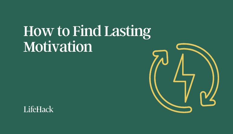 Lack of Motivation: How to Get Motivated