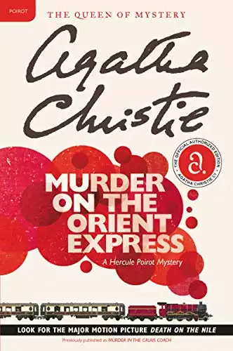 Murder on the Orient Express: A Hercule Poirot Mystery (Hercule Poirot Mysteries, 10)